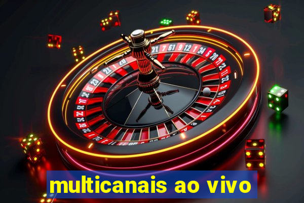 multicanais ao vivo